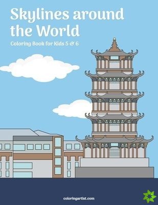 Skylines around the World Coloring Book for Kids 5 & 6