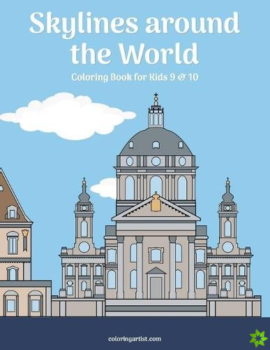 Skylines around the World Coloring Book for Kids 9 & 10