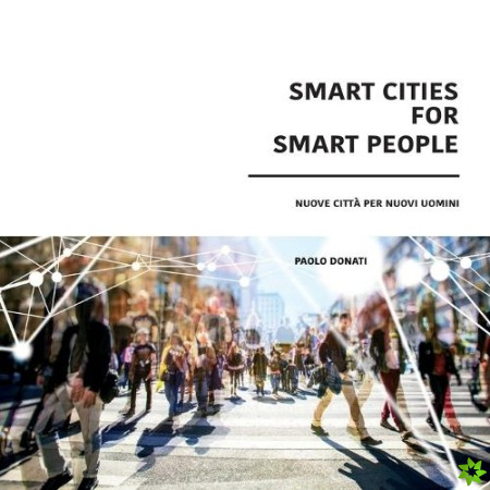 Smart Cities for Smart People