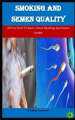 Smoking And Semen Quality