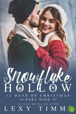 Snowflake Hollow - Part 9