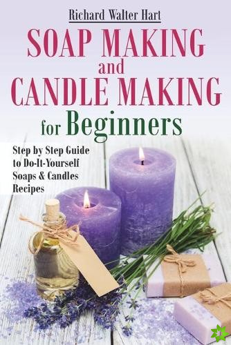 Soap Making and Candle Making for Beginners