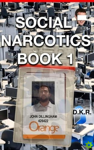 Social Narcotics Book 1