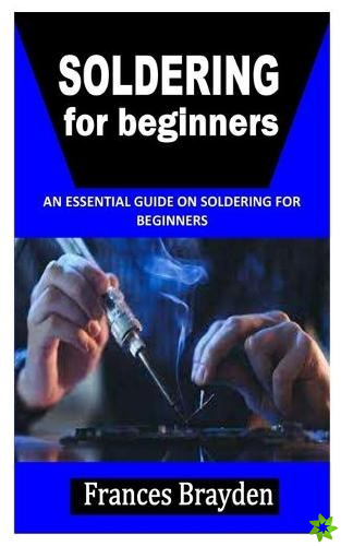 Soldering for Beginners
