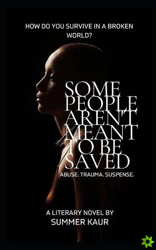Some People Aren't Meant To Be Saved