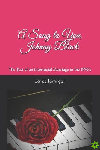 Song to You, Johnny Black