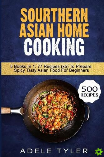 Sourthern Asian Home Cooking