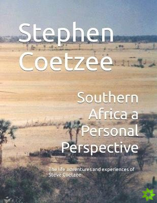 Southern Africa a Personal Perspective