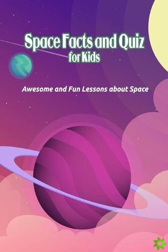 Space Facts and Quiz for Kids