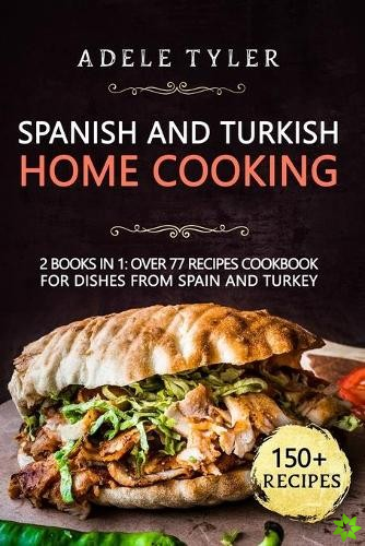 Spanish And Turkish Home Cooking