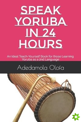 Speak Yoruba in 24 Hours