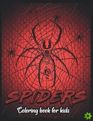 Spiders Coloring Book for Kids.