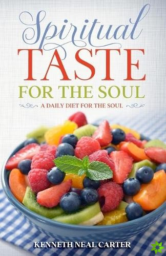 Spiritual Taste for the Soul