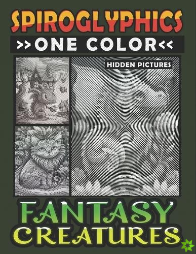 Spiroglyphics One Color Hidden Pictures Fantasy Creatures