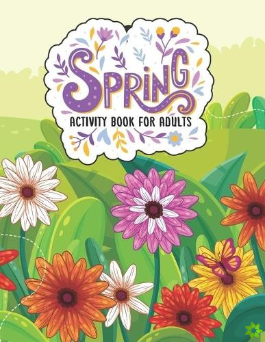 Spring Activity Book for Adults