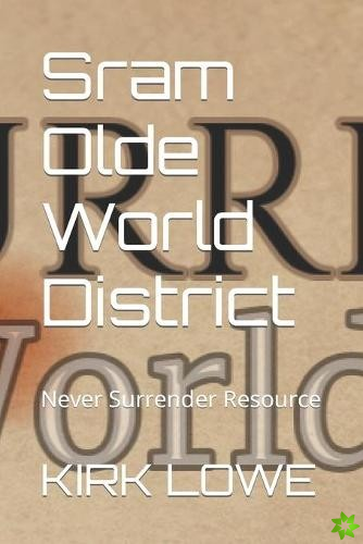 Sram Olde World District