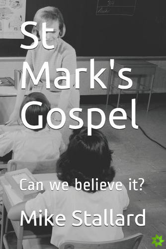 St Mark's Gospel