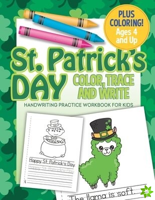 St. Patrick's Day Color, Trace and Write Handwriting Practice Workbook
