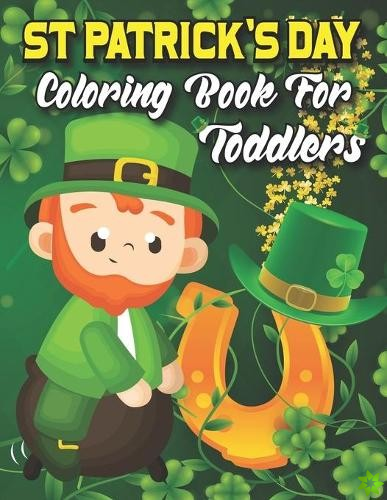 St. Patrick's Day Coloring Book For Toddlers