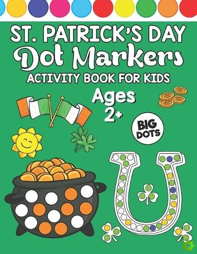 St. Patrick's Day Dot Markers Activity Book For Kids