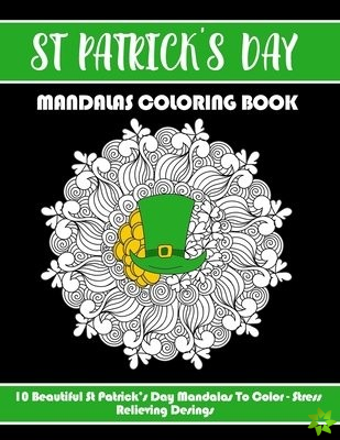 St Patrick's Day mandalas Coloring Book