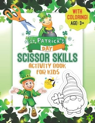 St. Patrick's Day Scissor Skills with Coloring! Activity Book for Kids