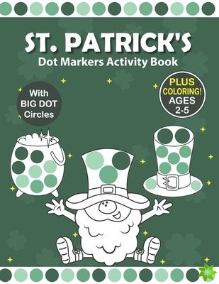 St. Patrick's Dot Markers Activity Book Ages 2-5