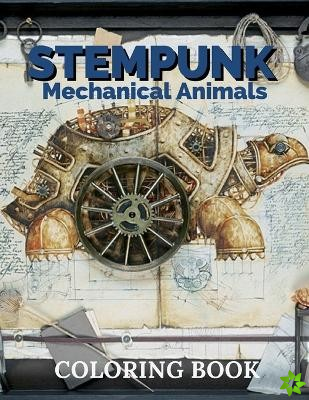 Steampunk Mechanical Animals Coloring Book