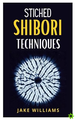 Stiched Shibori Techniques