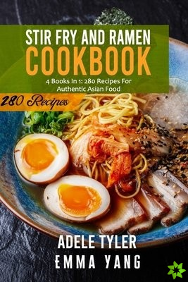 Stir Fry And Ramen Cookbook