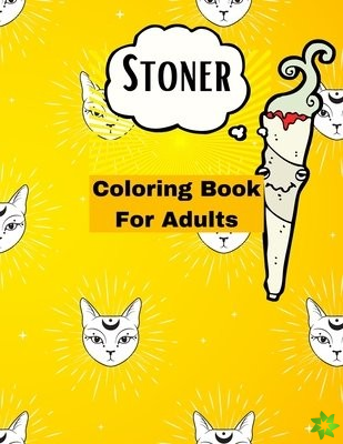 Stoner Coloring Book For Adults.