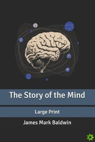Story of the Mind
