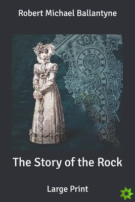 Story of the Rock