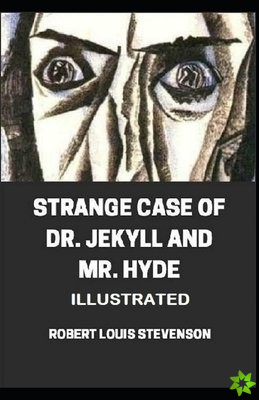 Strange Case of Dr. Jekyll and Mr. Hyde illustrated