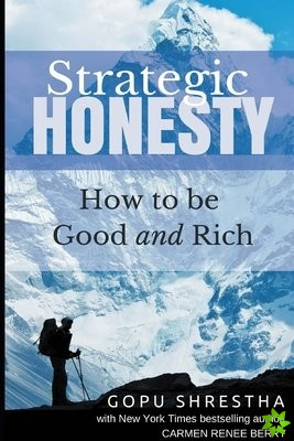 Strategic Honesty