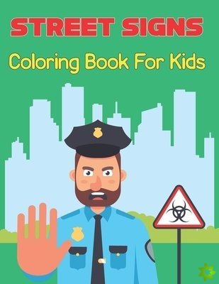 Street Signs Coloring Book for Kids
