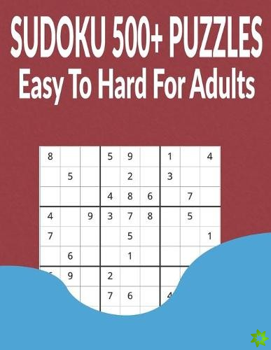 Sudoku 500+ Puzzles Easy to Hard for Adults