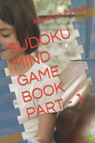 Sudoku Mind Game Book Part - 1