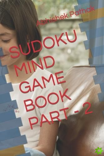 Sudoku Mind Game Book Part - 2