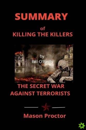 Summary Of Killing The Killers