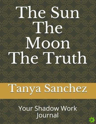 Sun The Moon The Truth