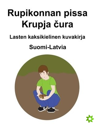 Suomi-Latvia Rupikonnan pissa / Krupja čura Lasten kaksikielinen kuvakirja