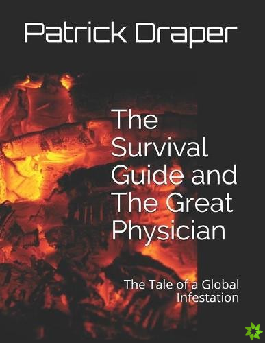 Survival Guide and The Great Physician