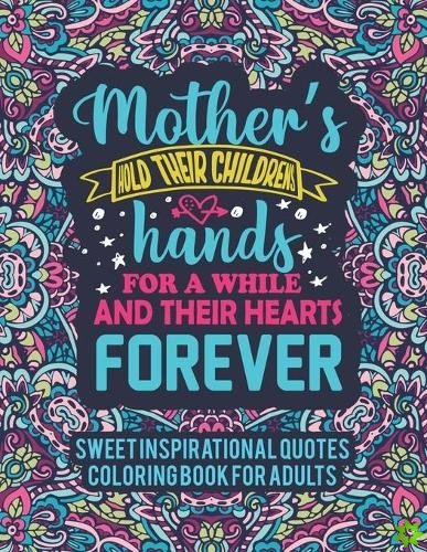 Sweet Inspirational Quotes Coloring Book For Adults