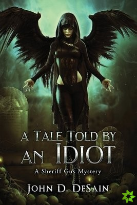 Tale Told by an Idiot