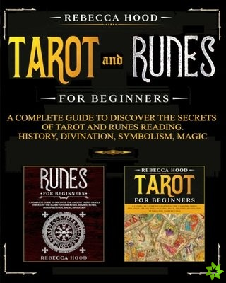 Tarot and Runes for Beginners