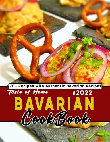 Taste Of Home Bavarian Cookbook 2022
