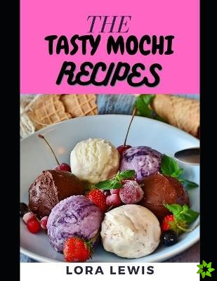 Tasty Mochi Recipes