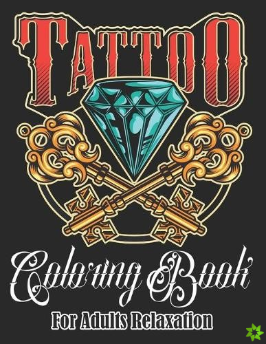 Tattoo Coloring Book for Adults Relaxation