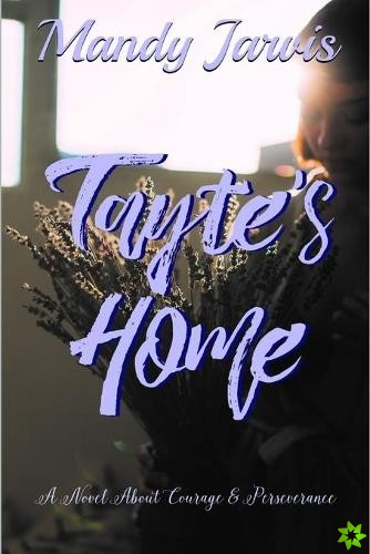 Tayte's Home